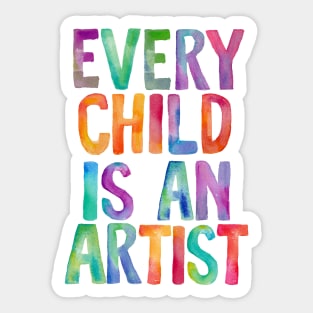 Every Child Is An Artist Sticker